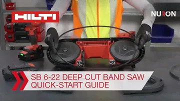 Hilti Nuron SB 6-22 Cordless Band Saw - Quick-start Guide